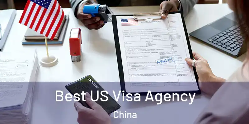  Best US Visa Agency China