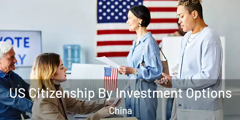  US Citizenship By Investment Options China