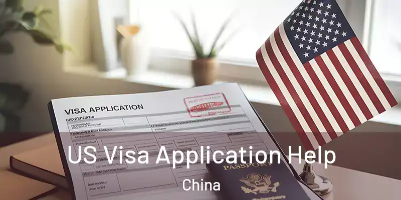  US Visa Application Help China
